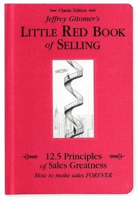 bokomslag Jeffrey Gitomer's Little Red Book of Selling