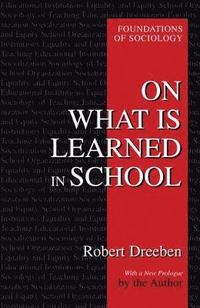 bokomslag On What Is Learned in School