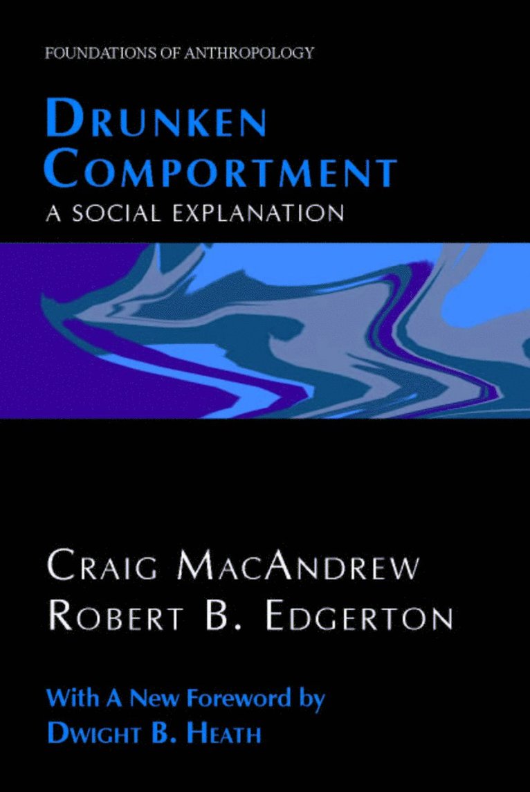 Craig MacAndrew, Robert B. Edgerton, Craig Macandrew - Drunken Comportment, Häftad