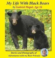 bokomslag My Life With Black Bears