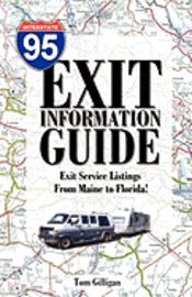 bokomslag The I-95 Exit Information Guide: 6Th Edition