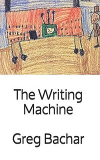 bokomslag The Writing Machine