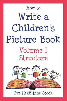 bokomslag How to Write A Children's Picture Book