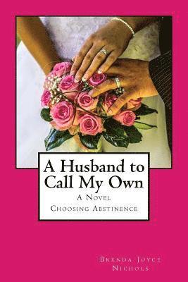 A Husband To Call My Own 1