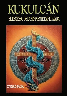 Kukulcán: El Regreso de la Serpiente Emplumada 1