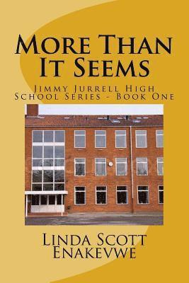 More Than It Seems - Jimmy Jurrell High School 1