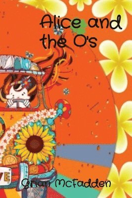 Alice and the O's 1