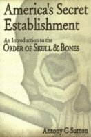 Antony C. Sutton, Antony C Sutton - America's Secret Establishment, Häftad