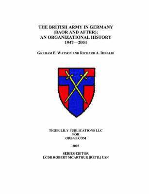 Graham Watson, A Rinaldi, Richard - British Army in Germany, Häftad