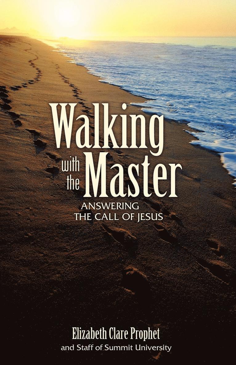 Elizabeth Clare Prophet - Walking with the Master, Häftad