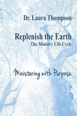 Laura Thompson - Ministering with Purpose, Häftad