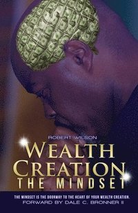 bokomslag Wealth Creation - The Mindset