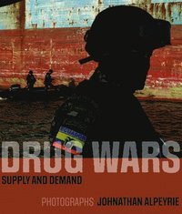 bokomslag Drug Wars: Supply and Demand