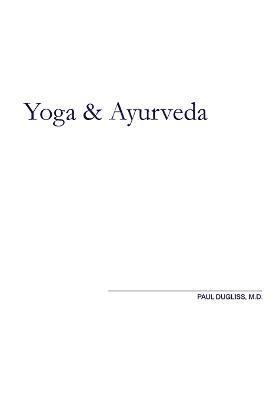 Yoga and Ayurveda