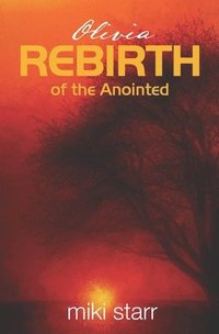 bokomslag Olivia: Rebirth of the Anointed