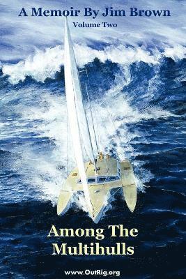 Jim Brown - Among The Multihulls, Häftad