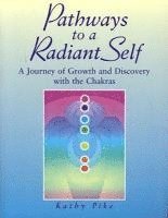 Pathways to a Radiant Self 1