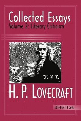 H P Lovecraft, H. P. Lovecraft, S T Joshi, S. T. Joshi - Collected Essays 2, Häftad