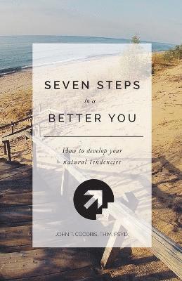 John T Cocoris, John T. Cocoris - 7 Steps To A Better You, Häftad