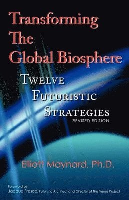 bokomslag Transforming The Global Biosphere