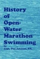 bokomslag History of Open-Water Marathon Swimming