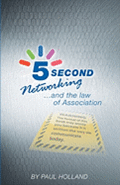 bokomslag 5 Second Networking: & The Law of Association