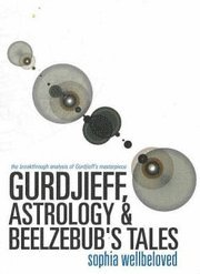 bokomslag Gurdjieff, Astrology and Beelzebub's Tales