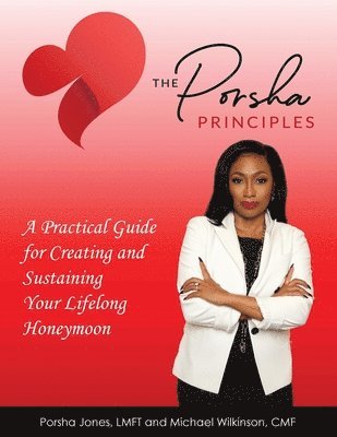 Porsha Jones, Michael Wilkinson - Porsha Principles, Häftad
