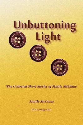 Unbuttoning Light 1