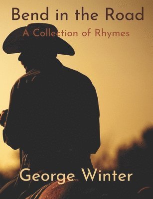 George Winter - Bend In The Road, Häftad