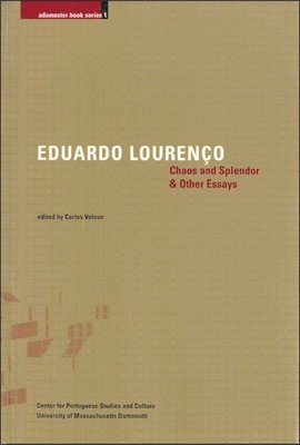 Chaos and Splendor & Other Essays 1