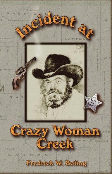 bokomslag Incident at Crazy Woman Creek