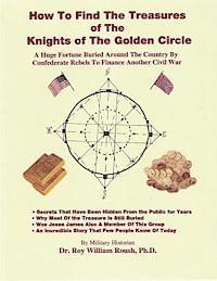 bokomslag How To Find The Treasures of The Knights of The Golden Circle