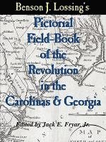 bokomslag Lossing's Pictorial Field-Book of the Revolution in the Carolinas & Georgia