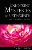 bokomslag Unlocking the Mysteries of Birth & Death