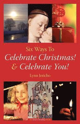 Lynn Jericho - Celebrate Christmas! Celebrate You!, Häftad
