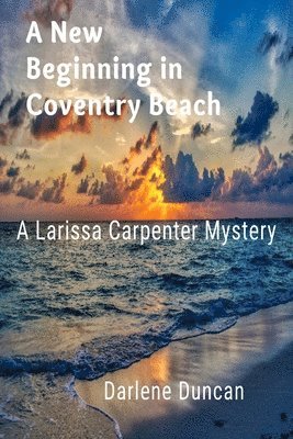 A New Beginning in Coventry Beach 1