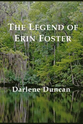 bokomslag The Legend of Erin Foster