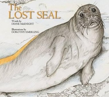 Diane McKnight, Dorothy Emerling - Lost Seal, Inbunden