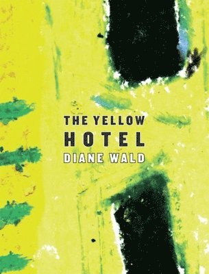 The Yellow Hotel 1