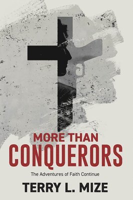 More Than Conquerors: The Adventures of Faith Continue 1