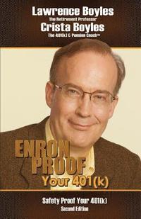 bokomslag Enron Proof Your 401(k): Safety Proof Your 401(k)