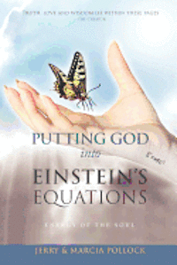 bokomslag Putting God Into Einstein's Equations: Energy of the Soul