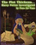 bokomslag The Plot Thickens... Harry Potter Investigated by Fans for Fans