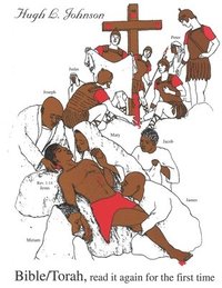 bokomslag Bible/Torah; Read It Again for the First Time