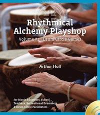 bokomslag Rhythmical Alchemy Playshop