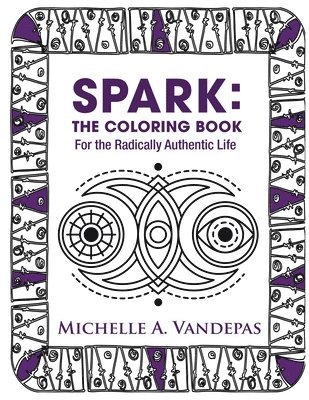 bokomslag SPARK Coloring Book: Coloring Pages for the SPARK Alignment Series