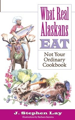 What Real Alaskans Eat 1
