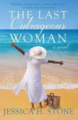 Jessica H. Stone, Jessica H, Stone, Jessica H Stone, Denise C Winkler - Last Outrageous Woman, Häftad
