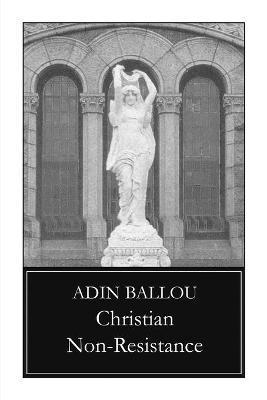 bokomslag Christian Non-Resistance